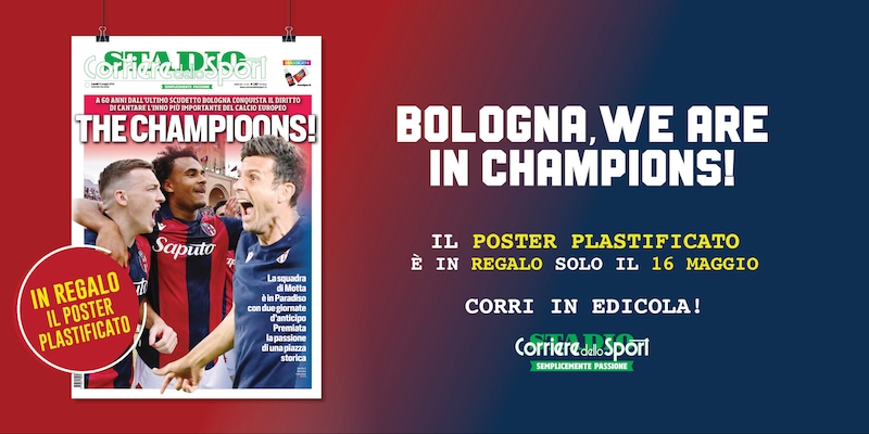 Bologna, in regalo il poster "The Champions": in edicola con il Corriere dello Sport-Stadio