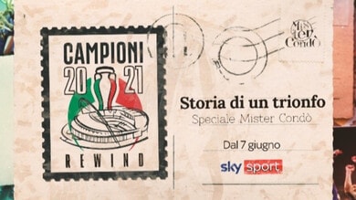 Campioni 2021 Rewind. Speciale Mister Condò: storia di un trionfo