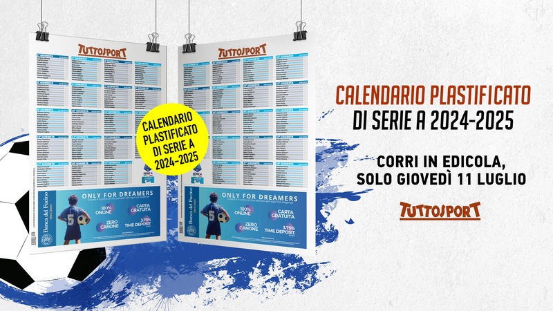 Il calendario plastificato della Serie A 2024/25 domani in edicola con Tuttosport