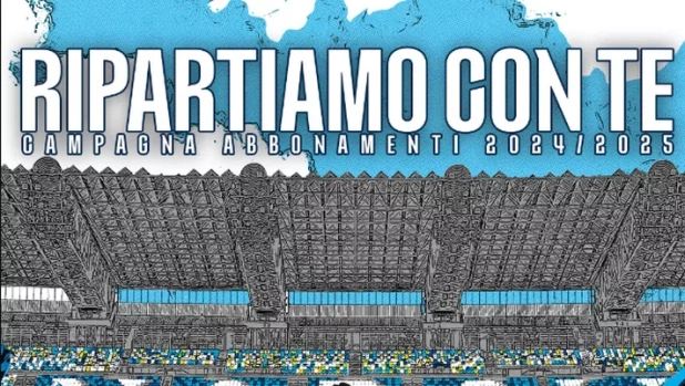 Napoli, si apre la campagna abbonamenti: "Ripartiamo Con...te"