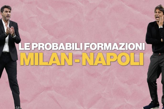 Milan-Napoli: le probabili formazioni di Fonseca e Conte