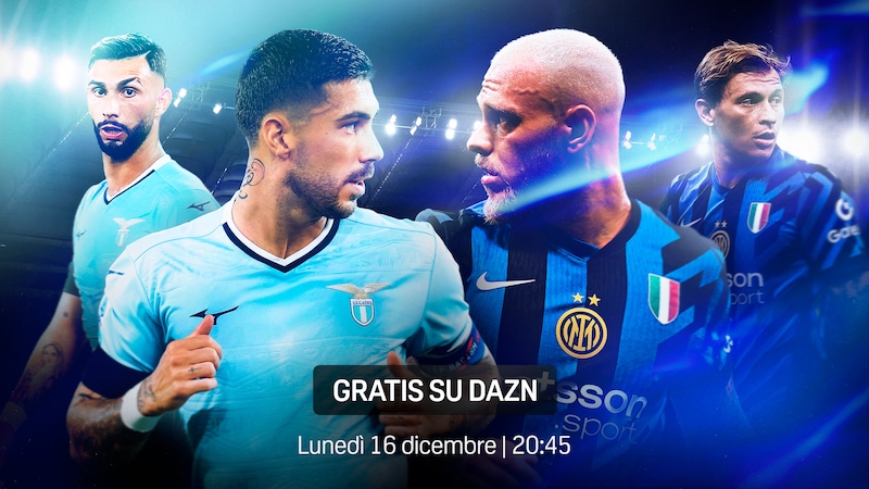 Serie A in chiaro su Dazn: come vedere Lazio-Inter gratis