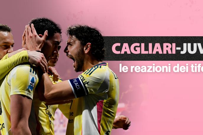 Cagliari-Juventus, le reazioni (e le critiche) dei tifosi bianconeri