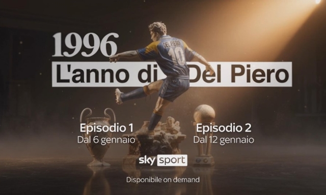 "1996, l'anno di Del Piero": la nuova produzione Sky Sport sull'anno che cambiò la vita ad Alex