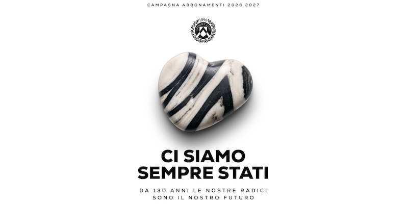 Al via &ldquo;Ci siamo sempre stati&rdquo;, la campagna abbonamenti 2026/27 dell&rsquo;Udinese